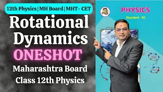 Rotational Dynamics Oneshot Class 12th Physics [upl. by Elizabet]