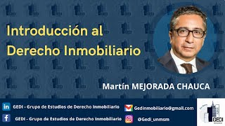 Martín Mejorada Chauca  Introducción al Derecho Inmobiliario [upl. by Esinad]