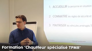 Formation quotChauffeur spécialisé TPMRquot pour plus de sécurité à bord [upl. by Gamal]