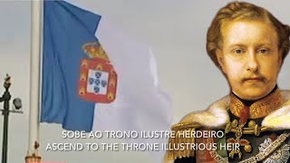 Portuguese Royalist Song  Hino de ElRei Dom Luís I [upl. by Akinuahs408]