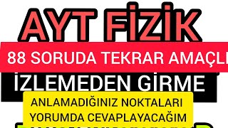 88 SORUDA AYT FİZİK TEKRAR AMAÇLI PDF [upl. by Aynam]