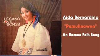 Aida Bernardino  Pamulinawen Ilocano folk song [upl. by Savory]