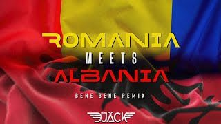 DJ Jack  Romania Meets Albania Bene Bene Remix [upl. by Ches]