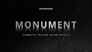 MONUMENT  Cinematic Trailer Sound Effects [upl. by Koss]