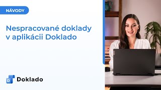 Nespracované doklady v aplikácii Doklado [upl. by Winthrop]