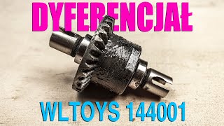 Dyferencjał WLTOYS 144001 Wyjęcie i rozebranie dyfra [upl. by Pauly888]