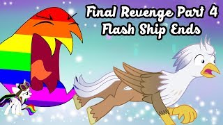 Final Revenge Part 4 Flash Ship Ends [upl. by Nerty]