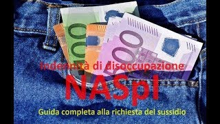 NASpI Guida completa alla disoccupazione INPS [upl. by Efi]