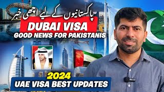 Dubai Visa Good News For Pakistanis  UAE Visa Best Updates [upl. by Aissatan]