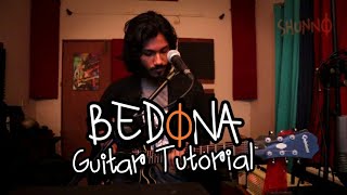 BEDONA  SHUNNO  GUITAR TUTORIAL [upl. by Lemmueu354]