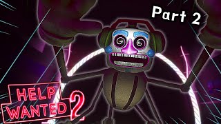 Getting HYPE With DJ MUSIC MAN  FNAF Help Wanted 2  Part 2 [upl. by Hellah]