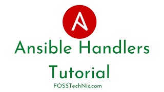 8Ansible Handlers Tutorial  Ansible Notify And Handler Explained  Ansible Tutorial for Beginners [upl. by Atnes]