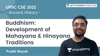 Class 12 History  Buddhism Development of Mahayana amp Hinayana Traditions  UPSC CSE  Pratik Nayak [upl. by Lockhart79]