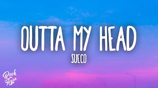 Sueco  Outta My Head [upl. by Earle]