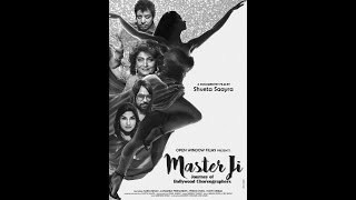 Masterji  A Journey of Bollywood Choreographers A Documentary Film by Shveta Saayra [upl. by Astri]