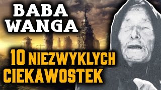 BABA WANGA CIEKAWOSTKI  10 Ciekawostek o Babie WandzeVandze [upl. by Jonna]