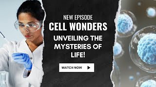 Cellular Wonders Unveiling The Mysteries Of Life [upl. by Emmanuel]