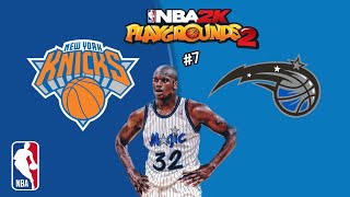 NBA 2K Playgrounds 2 Shaquille ONeal 7 New York Knicks Vs Orlando Magic [upl. by Biel]