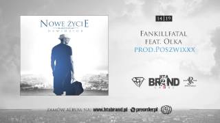 14 Dawidzior HTA  FanKillFatal featOlka prodPoszwixxx [upl. by Dolli]