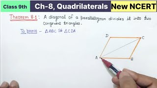 Class 9th Maths Ch8 Quadrilaterals Theorem 81 New NCERT I A diagonal of a parallelogram divides [upl. by Asher]