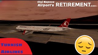 Turkishs Cluj Napoca Airports Retirement [upl. by Etnuaed296]