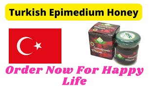 Turkish Macun Epimedium Honey 240 gm For Happy Life For Both Men And Women  Turkish Remedy [upl. by Gwenni236]