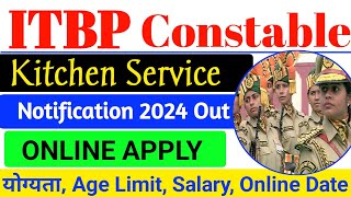 ITBP Kitchen New Vacancy 2024  Post 812 10th Pass ITBP Kitchen Service New Vacancy 2024 Notice Out [upl. by Meekahs]