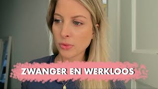 WERKLOOS tijdens mn ZWANGERSCHAP  18 weken zwanger  ESMEE NOELLE [upl. by Luca941]