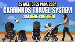 CONFORTÁVEIS E SEGUROS Os Melhores CARRINHOS COM BEBÊ CONFORTO CustoBenefício 2023 [upl. by Onin561]