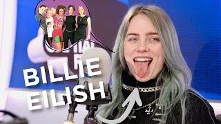 Billie Eilish Didnt Know The Spice Girls Were Real 😵  FULL INTERVIEW [upl. by Carmita]