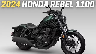 10 Things You Need To Know Before Buying The 2024 Honda Rebel 1100 [upl. by Dom]