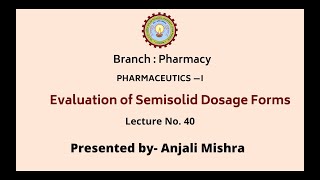 Pharmaceutics  I  Evaluation of Semisolid Dosage Forms  AKTU Digital Education [upl. by Mace]