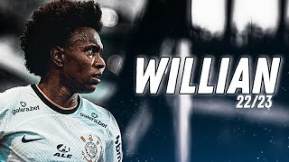 Willian • CORINTHIANS • Skills Assistências e Gols  2022 [upl. by Aksel204]