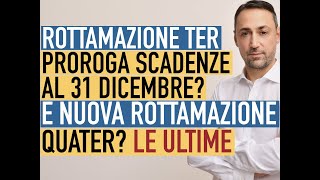 LE ULTIME NOVITA PRESENTATE IN PARLAMENTO SU PROROGA ROTTAMAZIONE TER E NUOVA ROTTAMAZIONE QUATER [upl. by Leugimesoj]