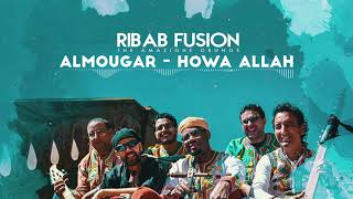 Ribab Fusion  Howa Allah Album Almougar  رباب فيزيون  هو الله حصرياً [upl. by Gussi]