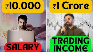 From ₹10000Month to ₹1 CroreYear Trading Income [upl. by Map247]