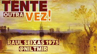 TENTE OUTRA VEZ [upl. by Keverne]