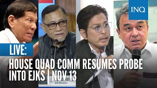 LIVE House quad comm resumes hearing on EJK drug war  Nov 13  Part 2 [upl. by Oigile83]