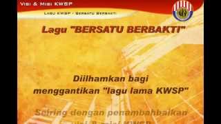 Lagu KWSP Bersatu Berbakti [upl. by Golden826]