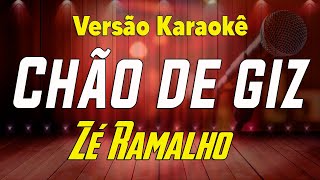 Zé Ramalho Chão de Giz ao vivo Karaokê [upl. by Kcirnek]