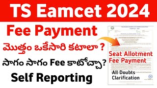 TS Eamcet 2024 Self Reporting Online  TS Eamcet 2024 Fee Payment Self Reporting Process [upl. by Amla]