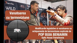 Vanatoarea cu termoviziune  Specialistii de la Optic House Transilvania la Hunting Moldavia 2024 [upl. by Aihsoj]