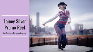 Lainey Silver Promo Reel  Swing Dancer  Instructor [upl. by Neehahs]