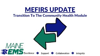 Maine EMS Community Paramedicine Module  MEFIRS Demonstration [upl. by Egni]