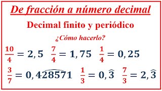 ¿Cómo pasar de fracción a número decimal  Decimal finito y decimal periódico [upl. by Remmus]