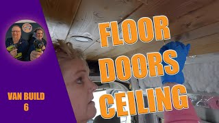 Vanbuild Progress  Floor Doors amp Ceiling  Renault Master Campervan Conversion [upl. by Nerhe]