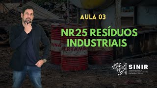 NR25  Resíduos Industriais [upl. by Akkire]