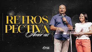 Retrospectiva  Culto Amor A2 Ao Vivo às 19h30  Igreja do Amor [upl. by Eivol793]