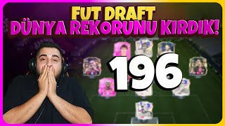 OHAAA 196 😱 FUT DRAFT DÜNYA REKORUNU KIRDIK EA FC 24 [upl. by Essilrahc]