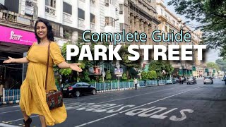 Park Street Kolkata  Complete Guide 2024 [upl. by Osbourn344]